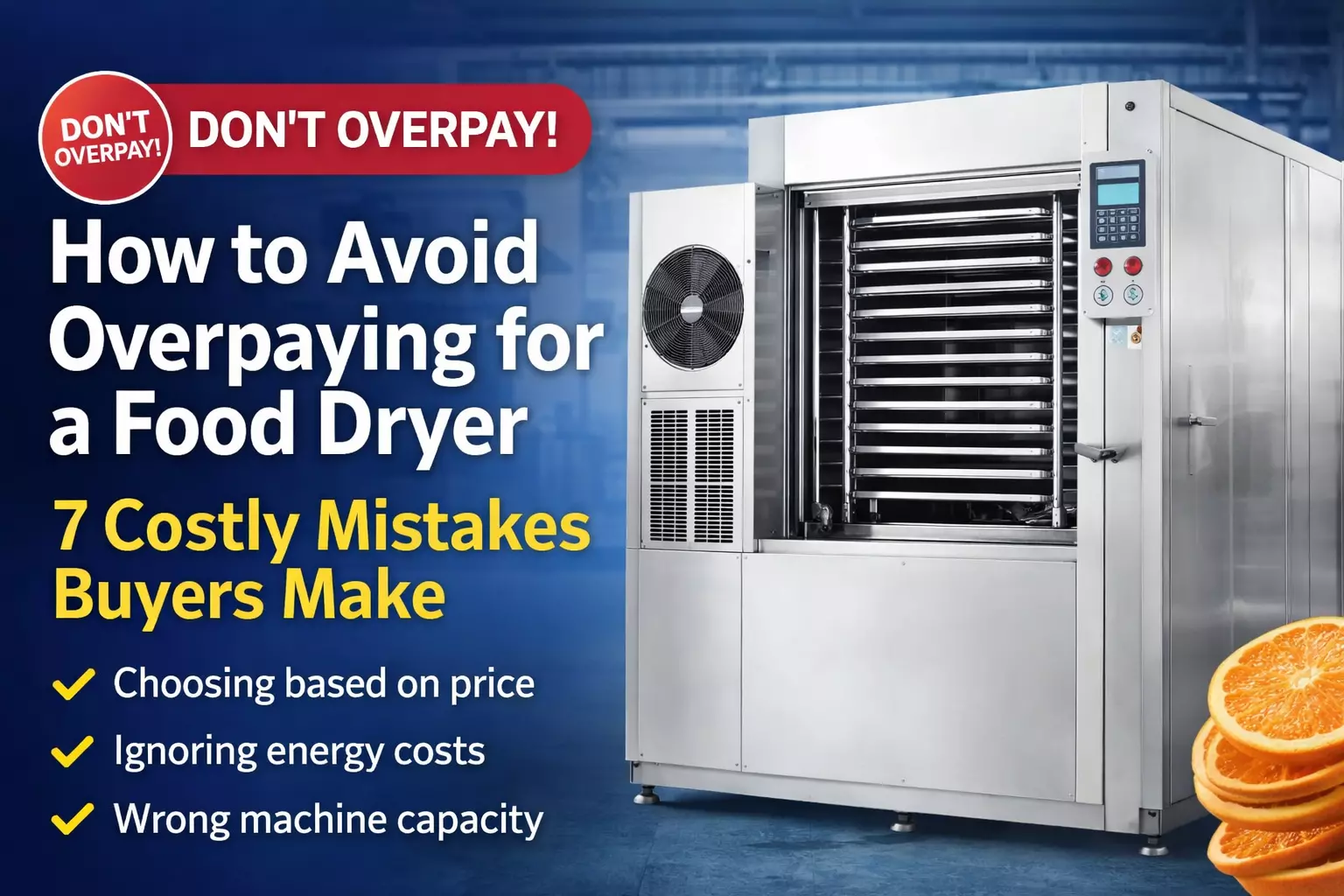 How to Avoid Overpaying for a Food Dryer: 7 Costly Mistakes Buyers Make